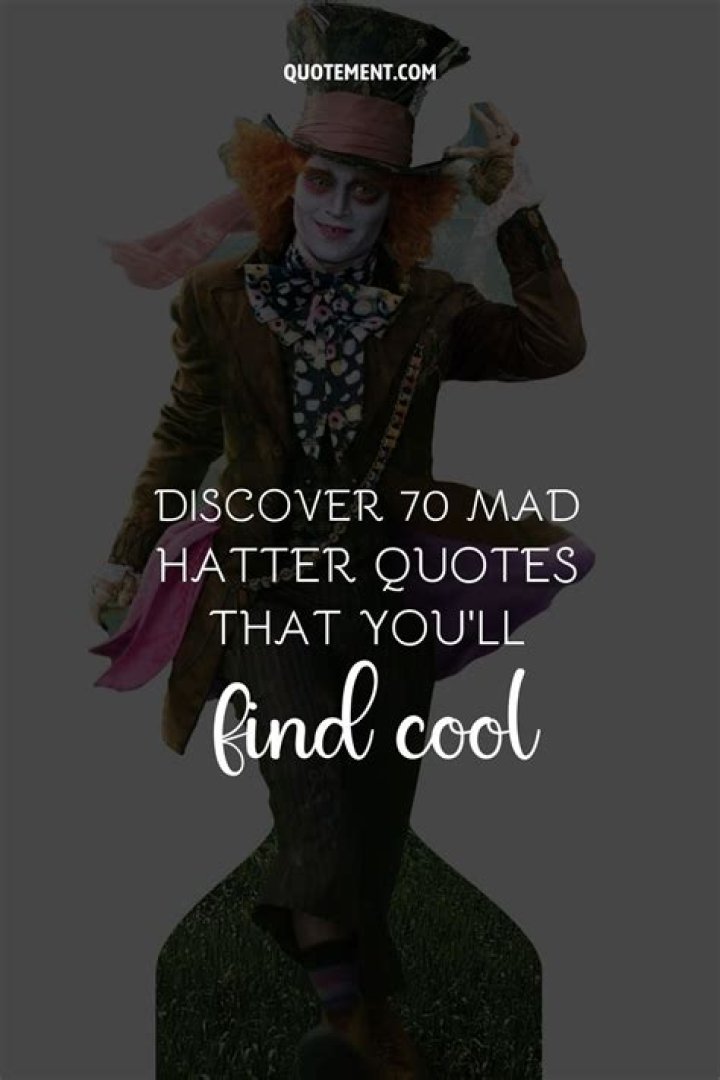 Unveiling The Eccentricity: Mad Hatter's Wisdom
