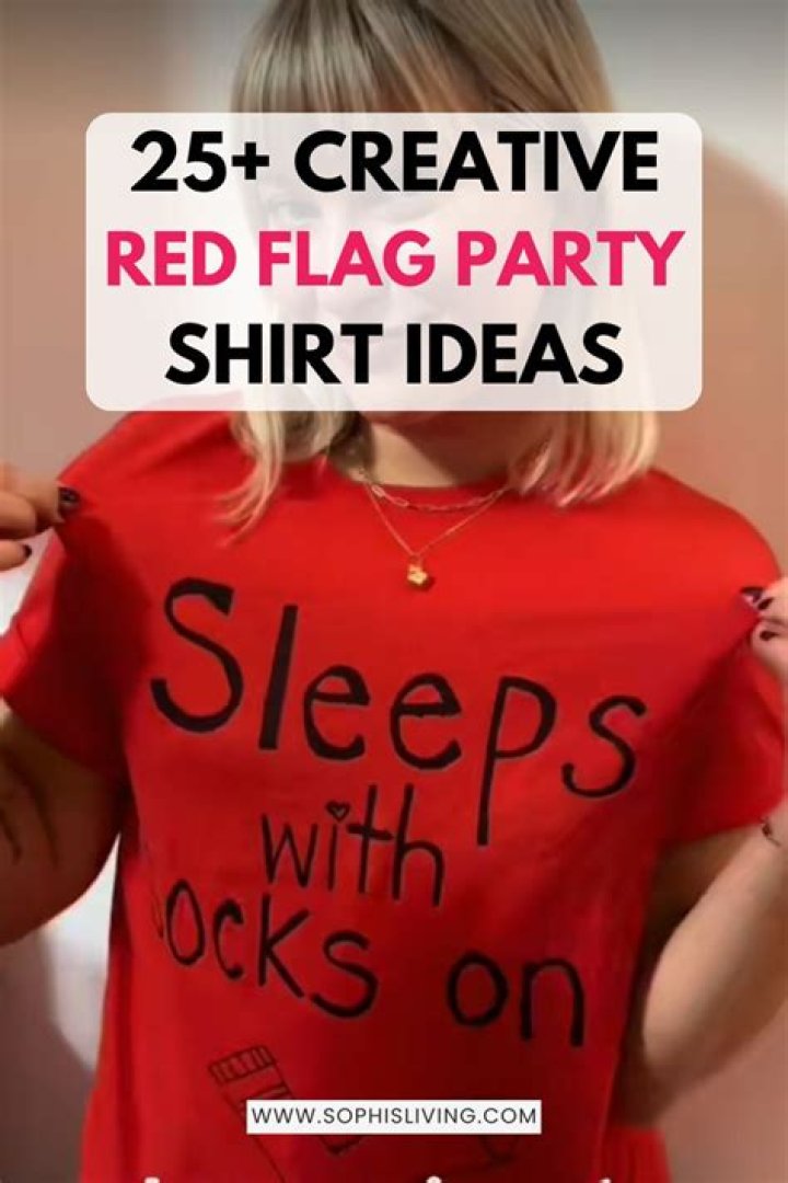 Creative And Fun Red Flag Party Shirt Ideas For Your Next Event