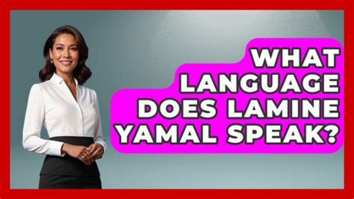 Discovering The Linguistic Journey Of Lamine Yamal